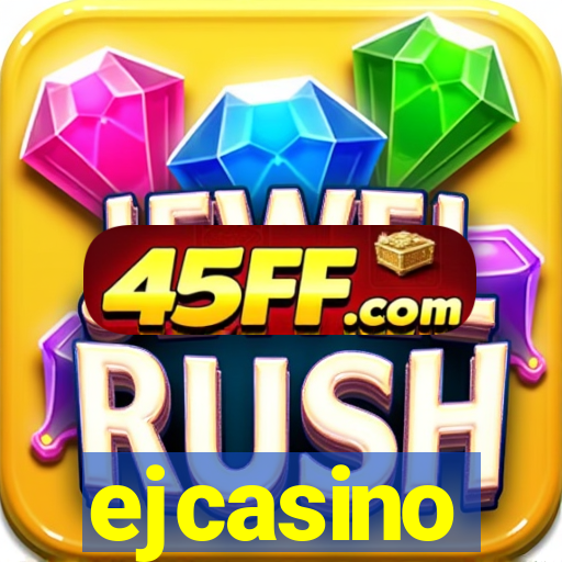ejcasino