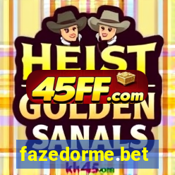 fazedorme.bet