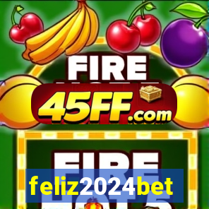feliz2024bet