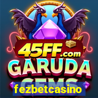 fezbetcasino