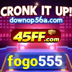 fogo555