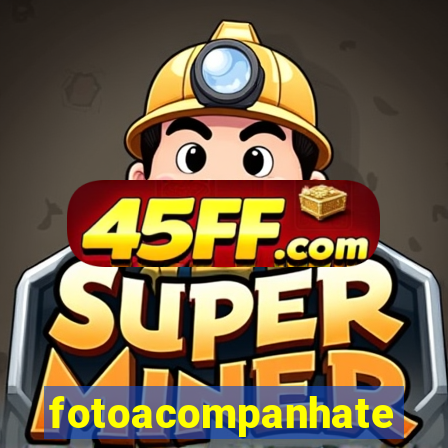 fotoacompanhate