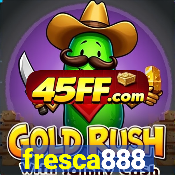 fresca888