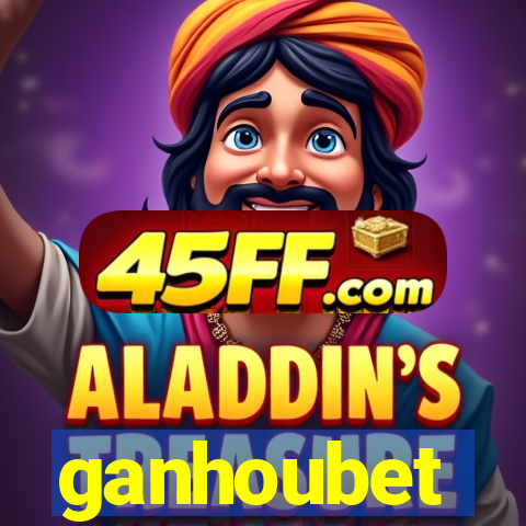 ganhoubet