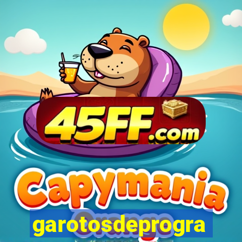 garotosdeprogramas