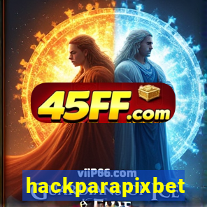 hackparapixbet