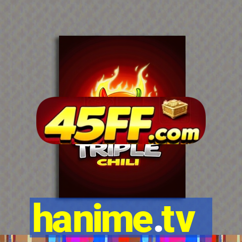 hanime.tv
