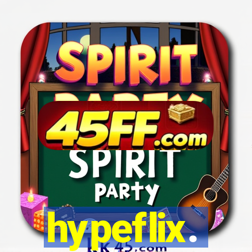 hypeflix.
