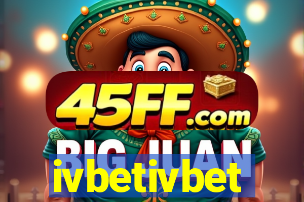 ivbetivbet