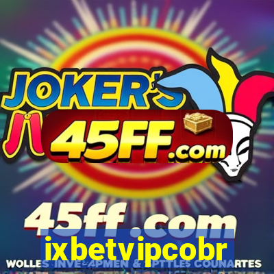 ixbetvipcobr