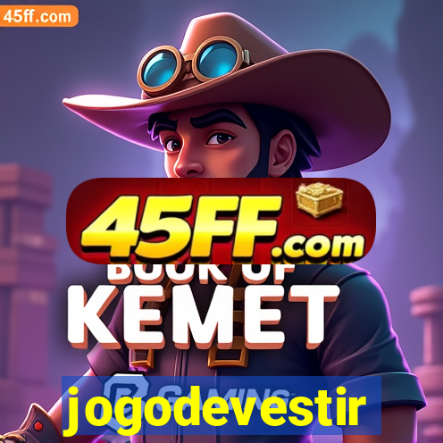 jogodevestir