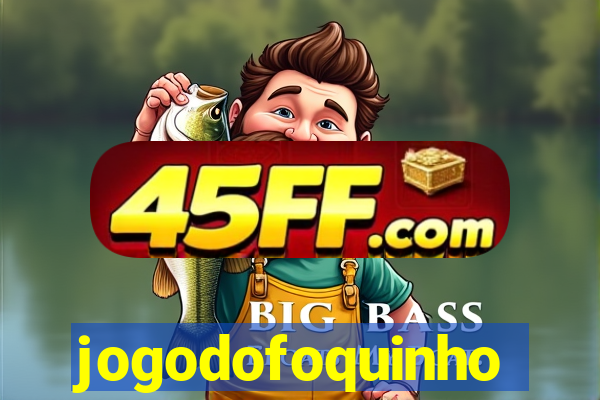 jogodofoquinho