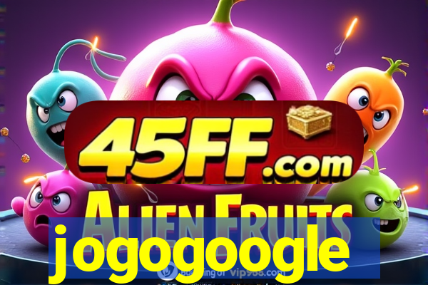 jogogoogle