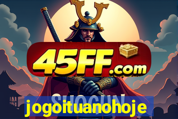 jogoituanohoje