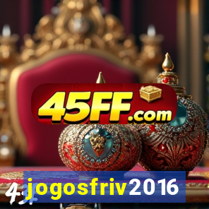 jogosfriv2016