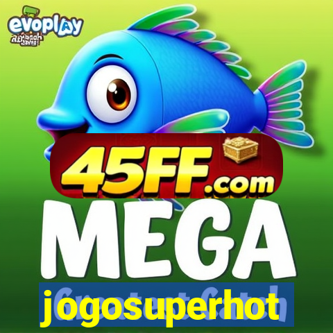 jogosuperhot