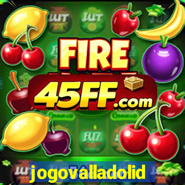 jogovalladolid