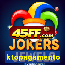 ktopagamento