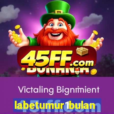labetumur1bulan