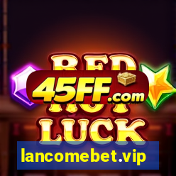 lancomebet.vip