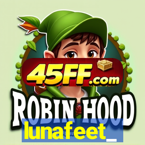 lunafeet_