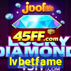 lvbetfame