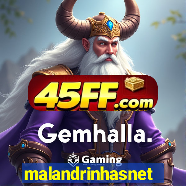 malandrinhasnet
