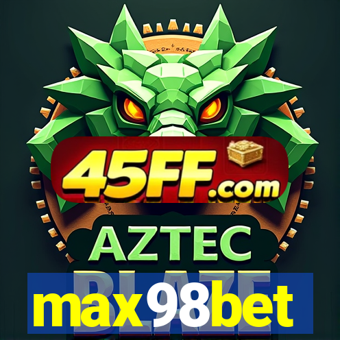 max98bet