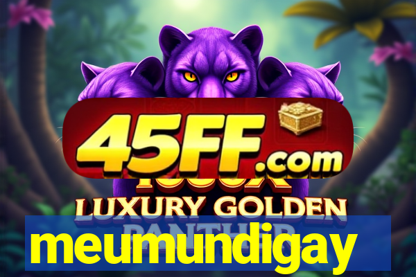 meumundigay