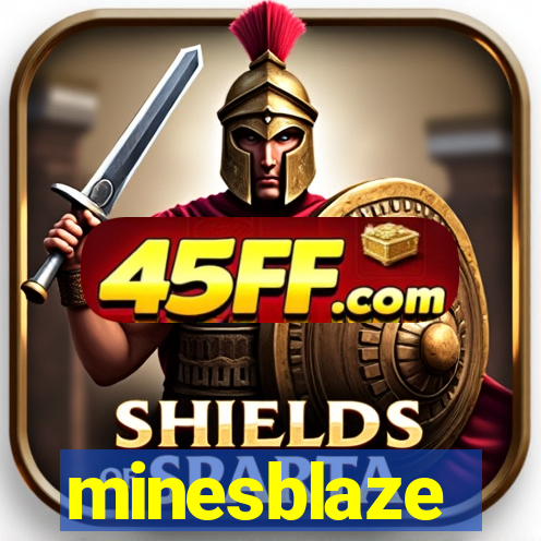 minesblaze