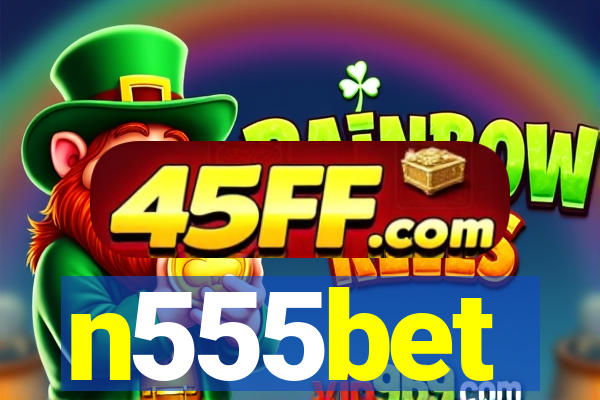 n555bet