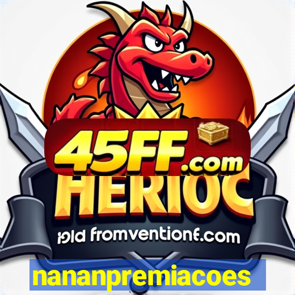 nananpremiacoes