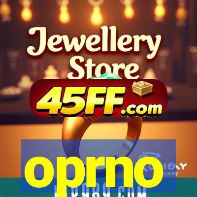 oprno