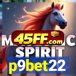 p9bet22