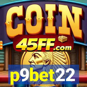 p9bet22