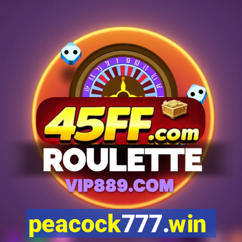peacock777.win