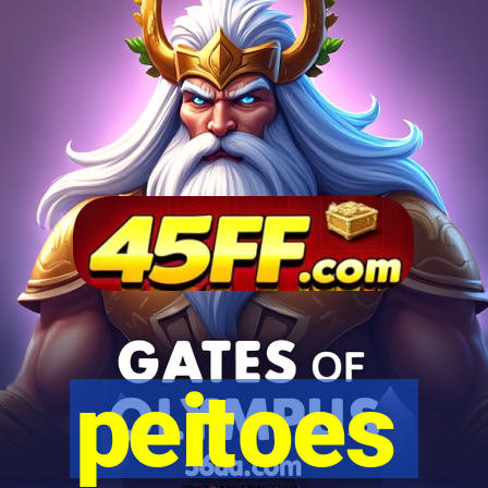 peitoes