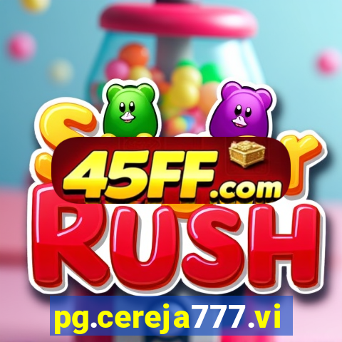 pg.cereja777.vip