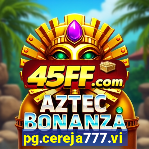 pg.cereja777.vip