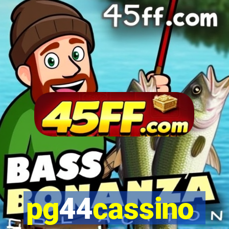 pg44cassino