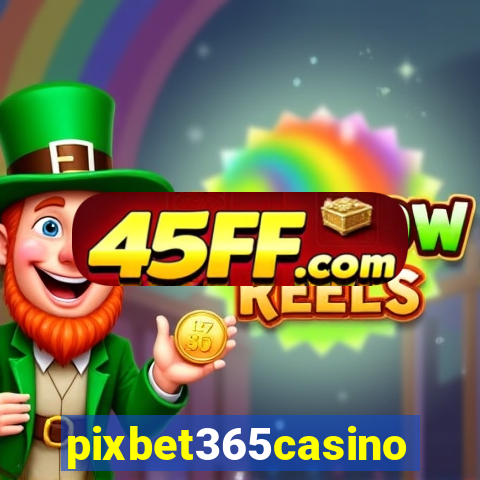 pixbet365casino