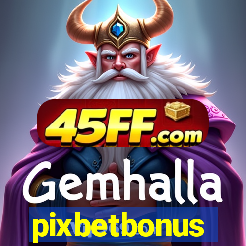 pixbetbonus