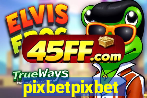 pixbetpixbet