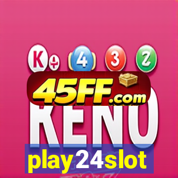play24slot