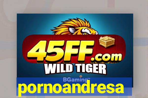 pornoandresa