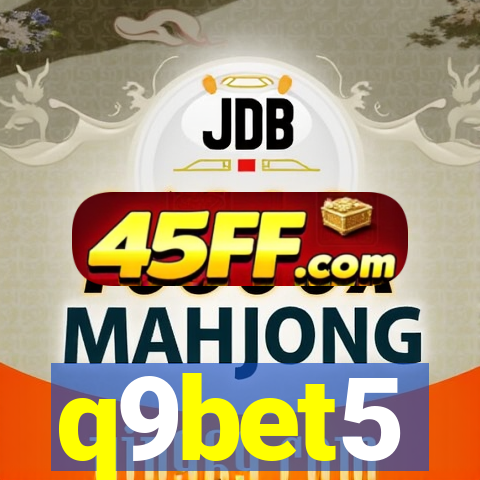 q9bet5