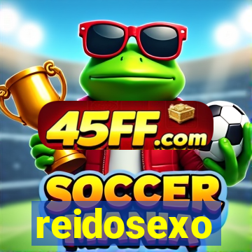 reidosexo