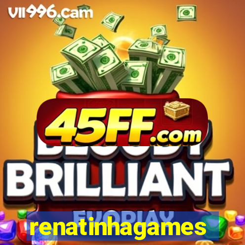 renatinhagames