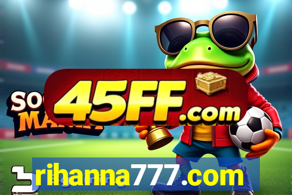 rihanna777.com