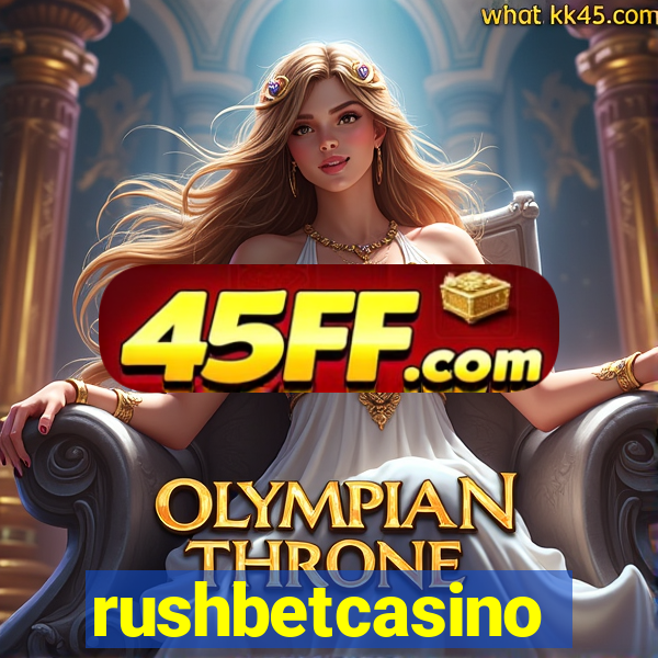 rushbetcasino
